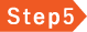 STEP.05